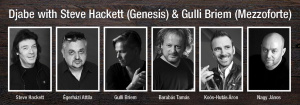 Djabe with Steve Hackett (Genesis) & Gulli Briem (Mezzoforte) turné