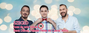 Benk Dénes, Felméri Péter és Csenki Attila Szegeden!