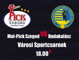 Mol-Pick Szeged - Budakalász Kézilabda Zrt. beharangozó