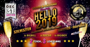 Helló 2019! - Hungi Szilveszter