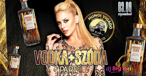 Vodka+Szóda Party@BigBill