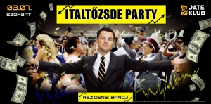 Italtőzsde Party - JATE Klub