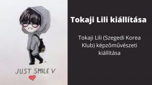 Tokaji Lili kiállítása