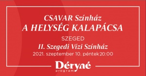 Petőfi Sándor: A helység kalapácsa/interaktív zenés előadás/CSAVAR Színház