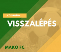Makó FC visszalépés