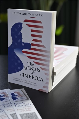 Bemutatták Csák János Az amerikai géniusz című könyvének angol nyelvű kiadását Budapesten