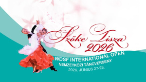 Szőke Tisza 2026 WDSF International Open Nemzetközi Táncverseny