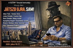 Nyári Színházi Esték – Woody Allen: JÁTSZD ÚJRA, SAM!