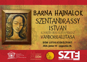 Barna hajnalok – Szentandrássy István emlékkiállítás