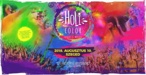 Holi Color Szeged 2018 ★ The Biggest Color Party