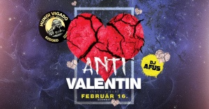 Anti Valentin Party@Dj Afus