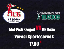 MOL-Pick Szeged - RK Nexe beharangozó