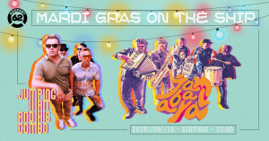 Mardi Gras On The Shipm – Jumping Matt & His Combo és Jambalaya koncert
