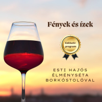 Fények és ízek – Esti hajós élményséta borkóstolóval